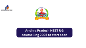Andhra Pradesh NEET UG counselling 2025 to start soon
