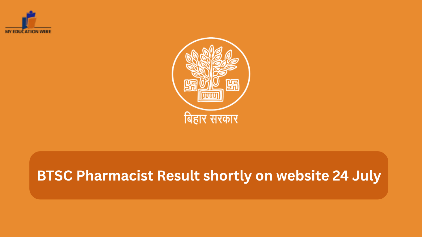 BTSC Pharmacist Result shortly on website 24 July