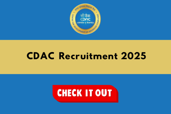 C-DAC Recruitment 2025: Apply Online for 280+ High-Tech Posts Under ACR Project – No Exam Fee C-DAC Recruitment 2025