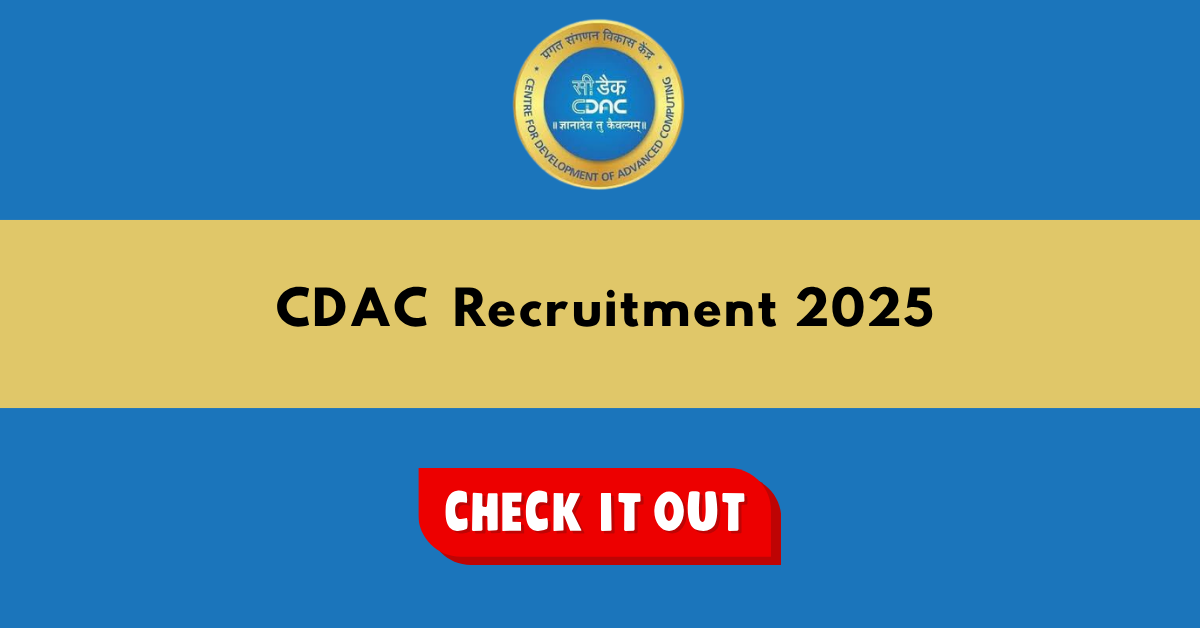 C-DAC Recruitment 2025