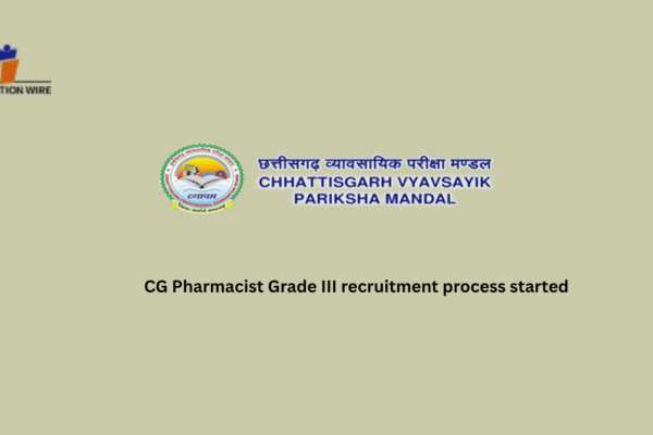 CG Pharmacist Grade III Recruitment Process Started CG Pharmacist Grade III recruitment process started