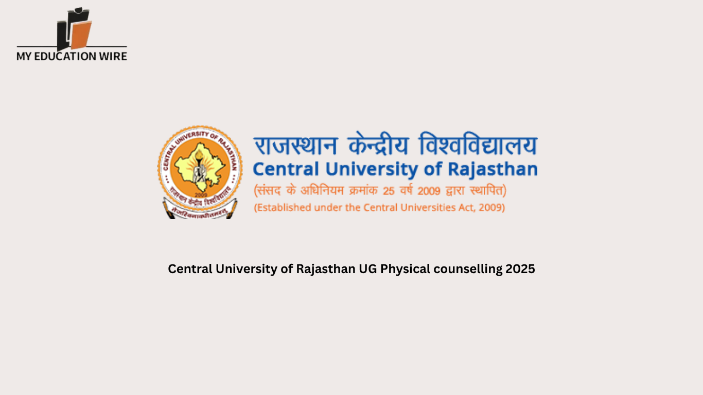 Central University of Rajasthan UG Physical counselling 2025
