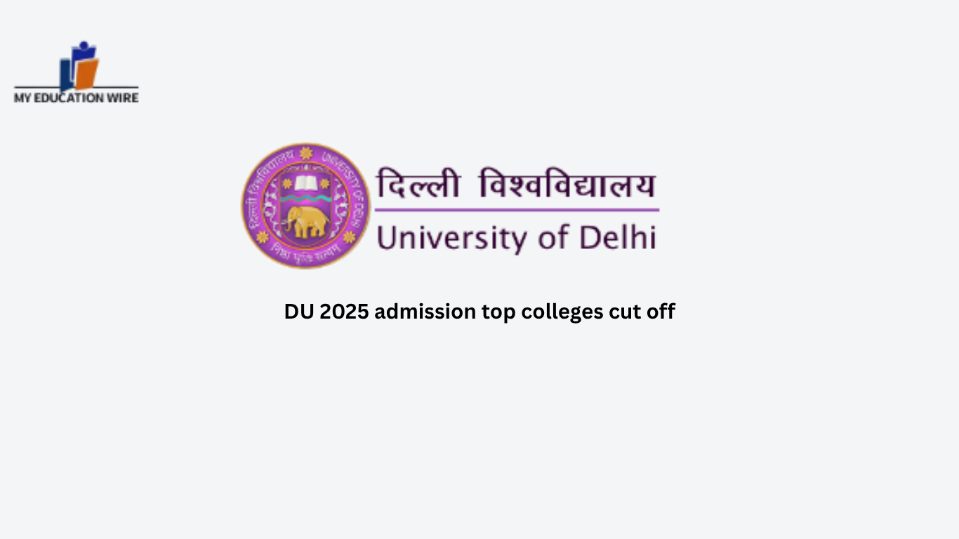 DU 2025 admission top colleges cut off