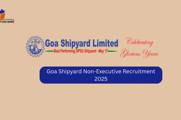 Goa Shipyard Non-Executive Recruitment 2025
