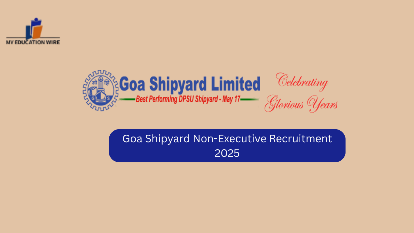 Goa Shipyard Non-Executive Recruitment 2025