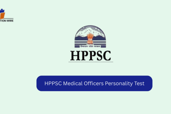 HPPSC Medical Officers Personality Test HPPSC Medical Officers Personality Test