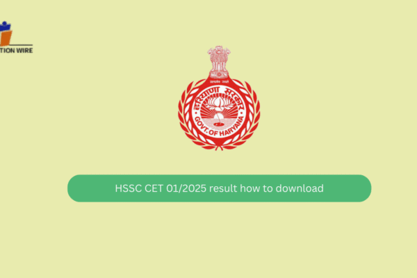 HSSC CET 01/2025 Result: How to Download? HSSC CET 01/2025 result how to download