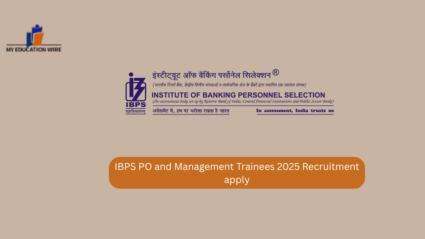 IBPS PO and Management Trainees 2025 Recruitment apply