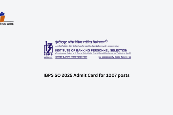 IBPS SO 2025 Admit Card for 1007 posts IBPS SO 2025 Admit Card for 1007 posts