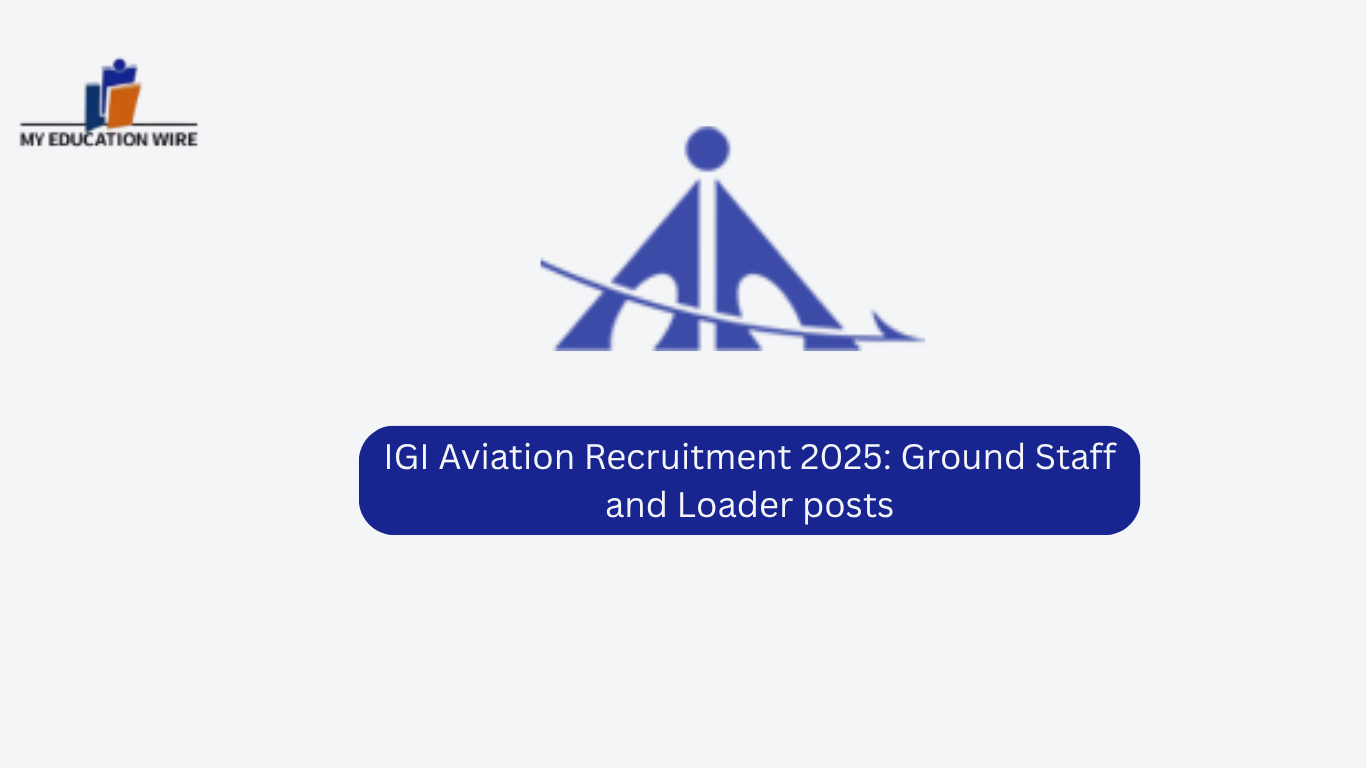 IGI Aviation Recruitment 2025: Ground Staff and Loader posts