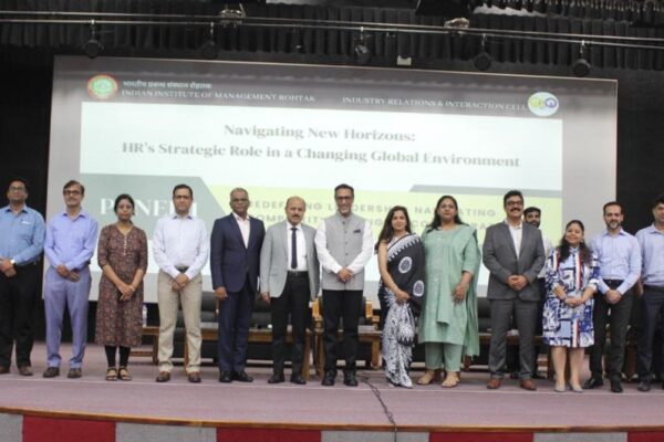 IIM Rohtak’s Annual HR Summit on “The Strategic Role of HR in a Global Landscape IIM Rohtak HR Summit