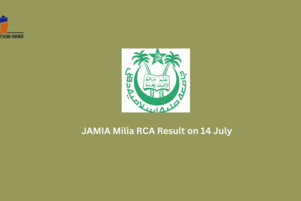 JAMIA Milia RCA Result on 14 July JAMIA Milia RCA Result on 14 July