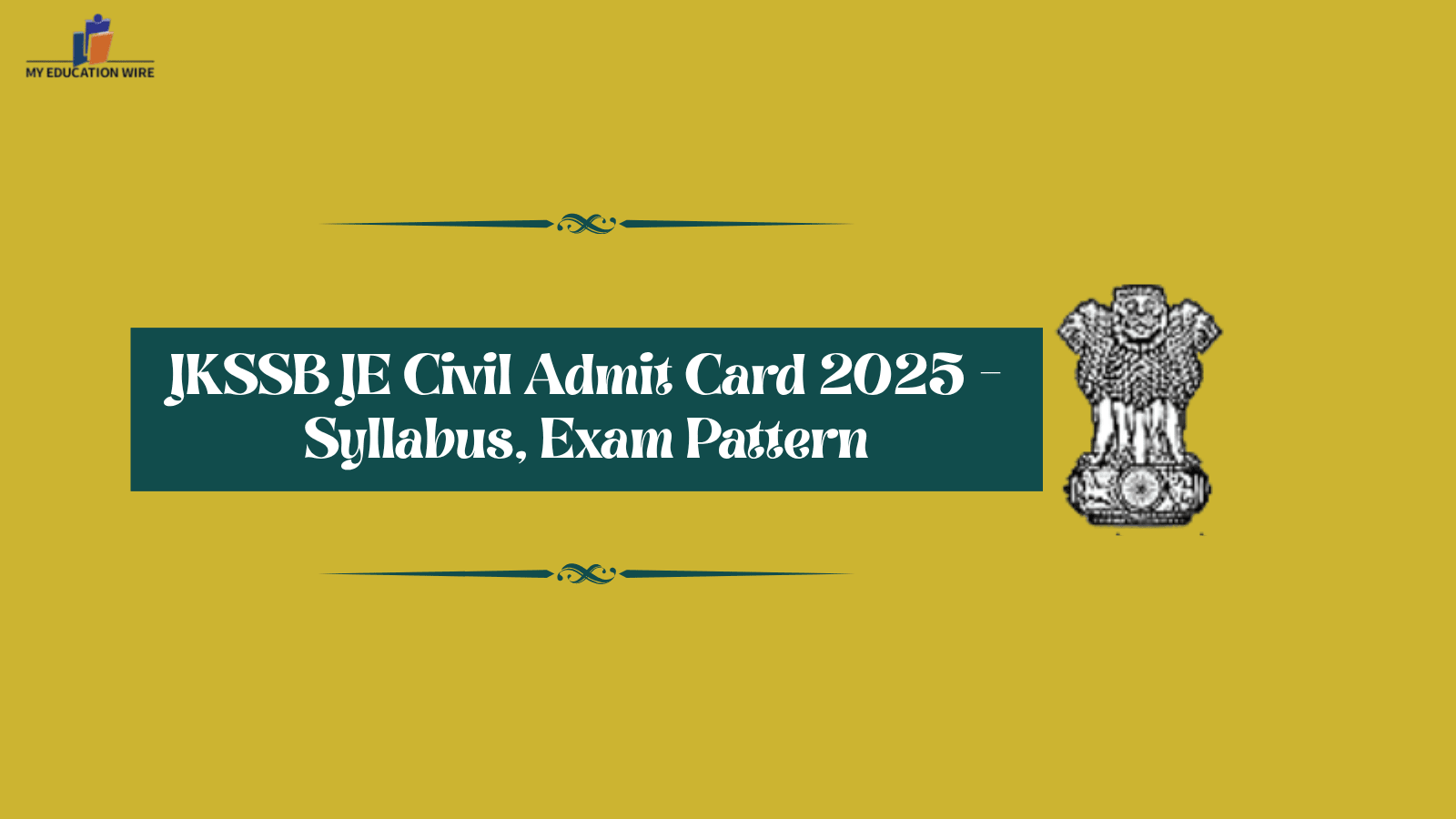 JKSSB JE Civil Admit Card 2025 - Syllabus, Exam Pattern