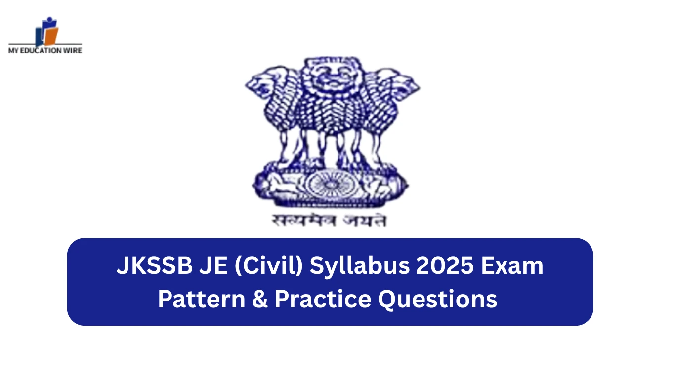 JKSSB JE (Civil) Syllabus 2025 Exam Pattern & Practice Questions