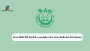 Jamia RCA 2026 Result Declared,check the list and schedule for interview
