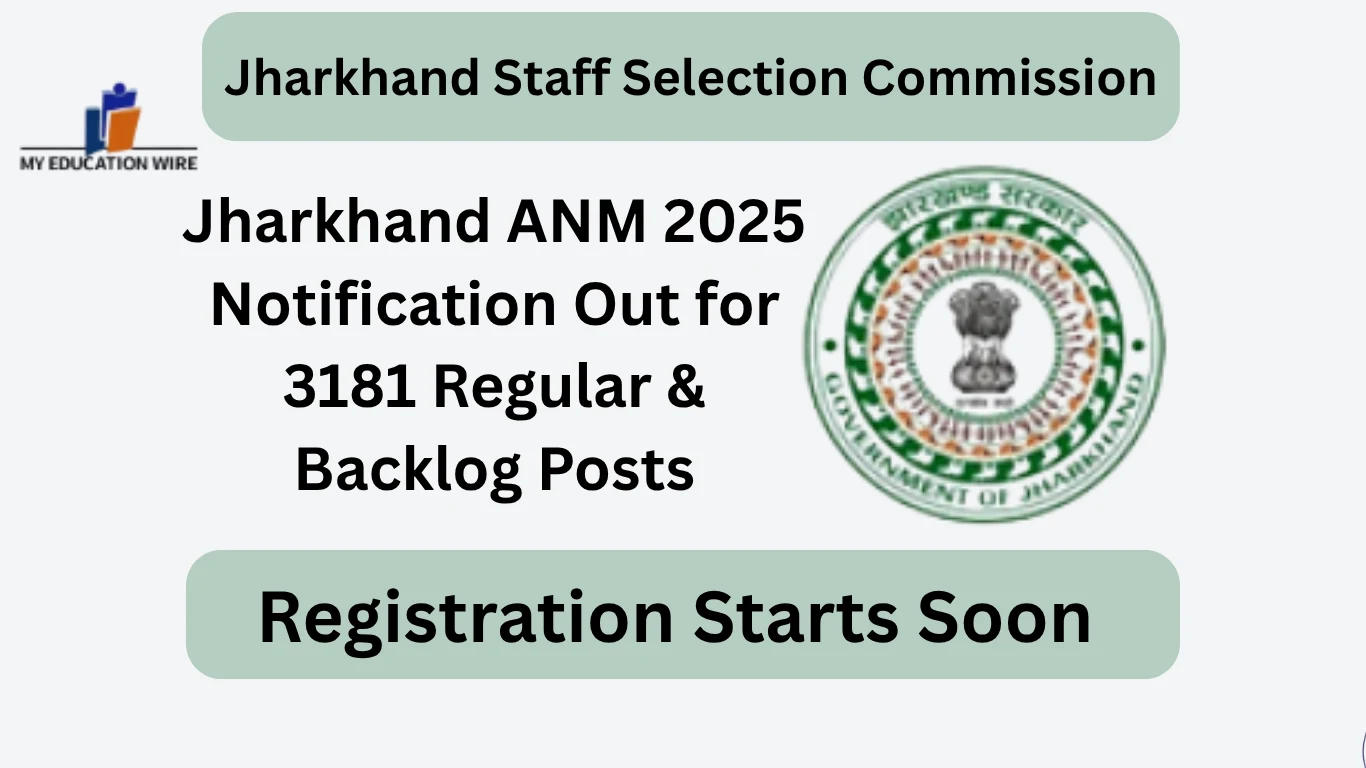 Jharkhand ANM 2025 Notification Out for 3181 Regular & Backlog Posts