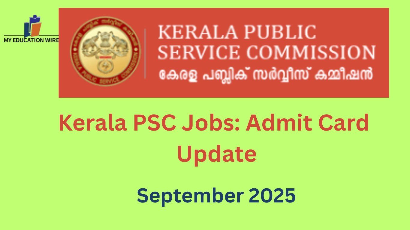 Kerala PSC Jobs Admit Card Update (September 2025)