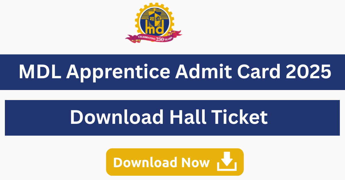 MDL Apprentice Admit Card 2025
