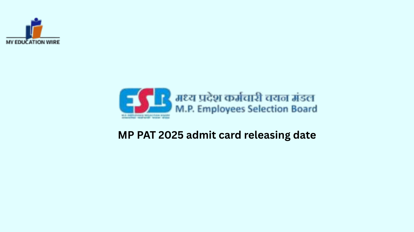 MP PAT 2025 admit card releasing date