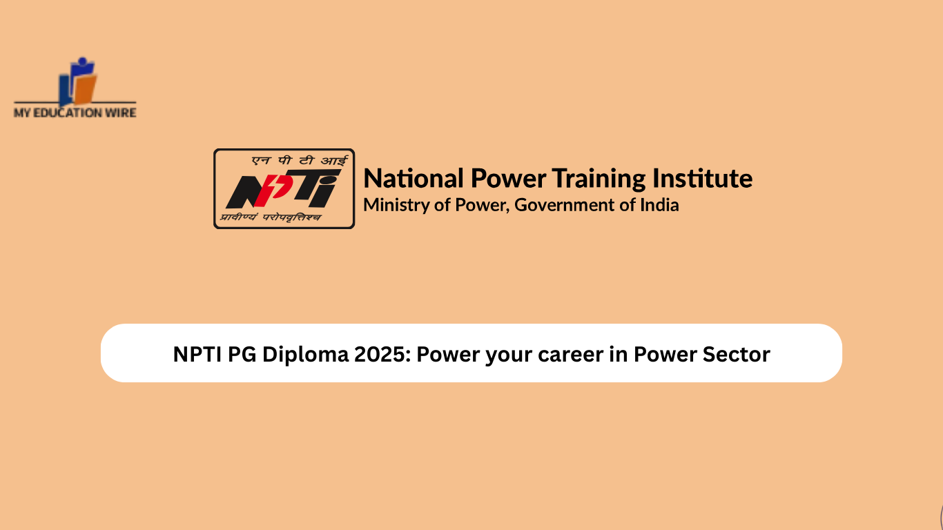 NPTI PG Diploma 2025: Power your career in Power Sector