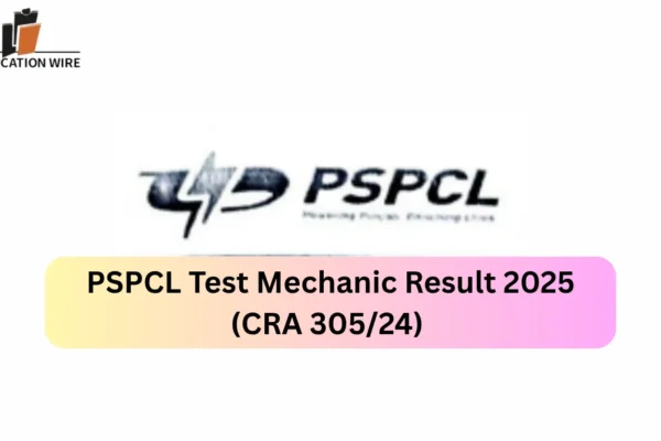 PSPCL Test Mechanic Result 2025 To Be Released Soon PSPCL Test Mechanic Result 2025 (CRA 30524)
