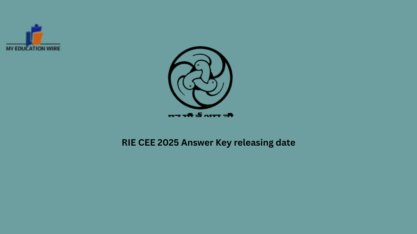RIE CEE 2025 Answer Key releasing date