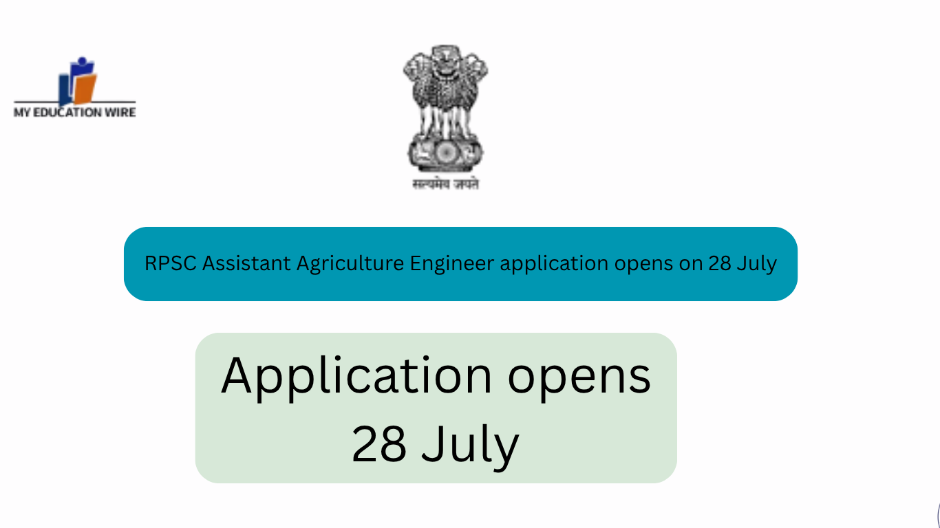RPSC Assistant Agriculture Engineer application opens on 28 July