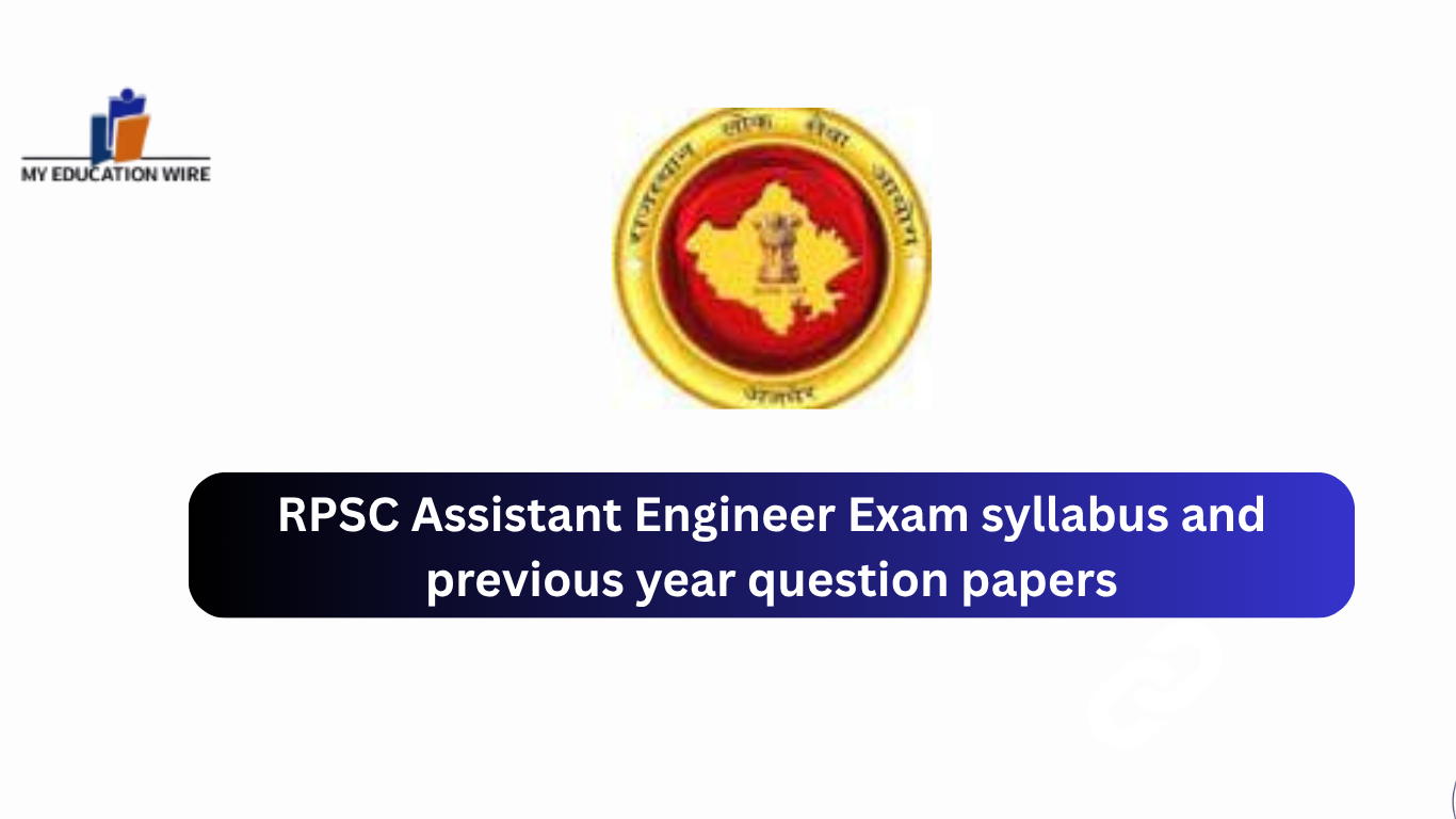 RPSC Assistant Engineer Exam syllabus and previous year question papers