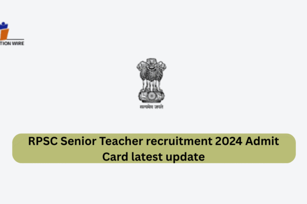 RPSC Senior Teacher recruitment 2024 Admit Card latest update RPSC Senior Teacher recruitment 2024 Admit Card latest update
