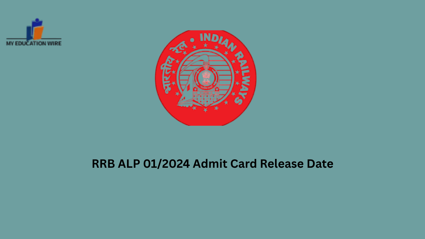 RRB ALP 01/2024 Admit Card Release Date