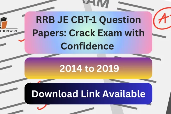 RRB JE CBT-1 Question Papers: Crack Exam with Confidence RRB JE CBT-1 Question Papers Crack Exam with Confidence Download Link Available