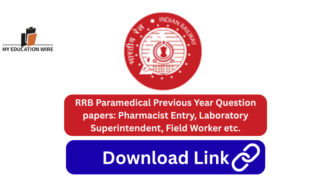 RRB Paramedical Previous Year Question papers Pharmacist Entry, Laboratory Superintendent, Field Worker etc.
