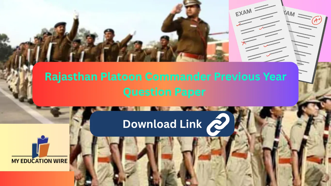 Rajasthan Platoon Commander Previous Year Question Paper (RPSC, RSSB)