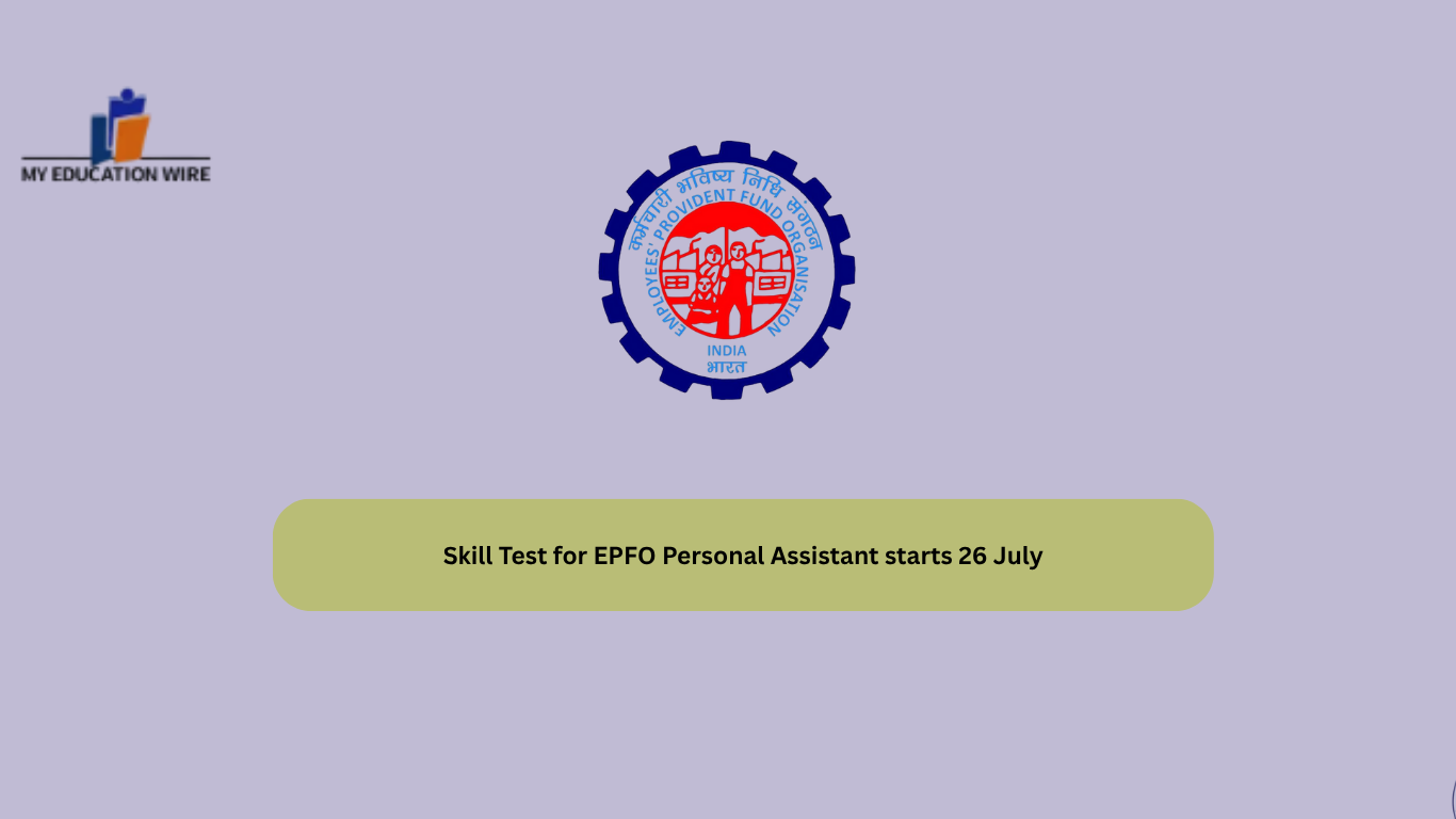 Skill Test for EPFO Personal Assistant starts 26 July