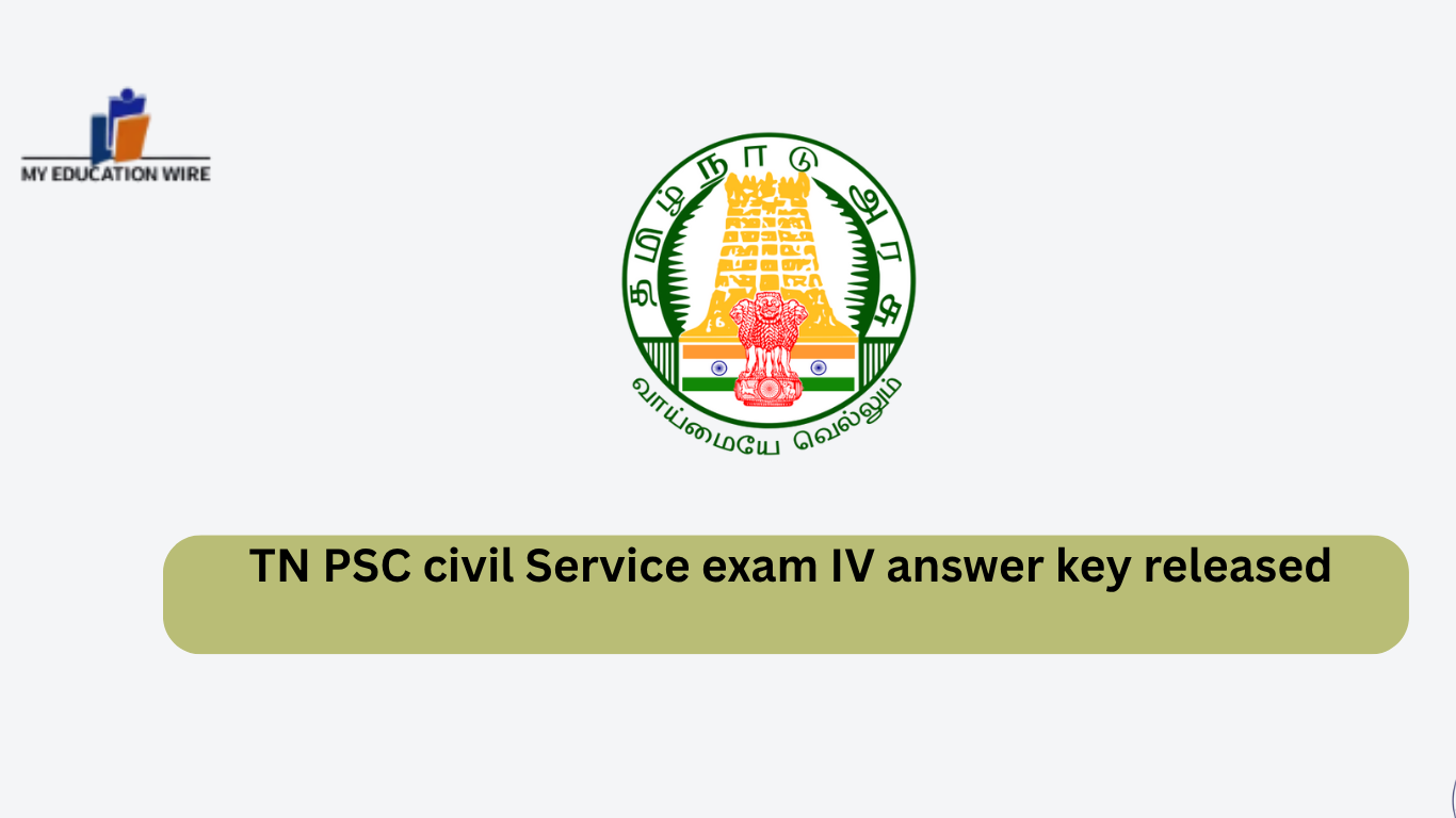 TN PSC civil Service exam IV answer key released