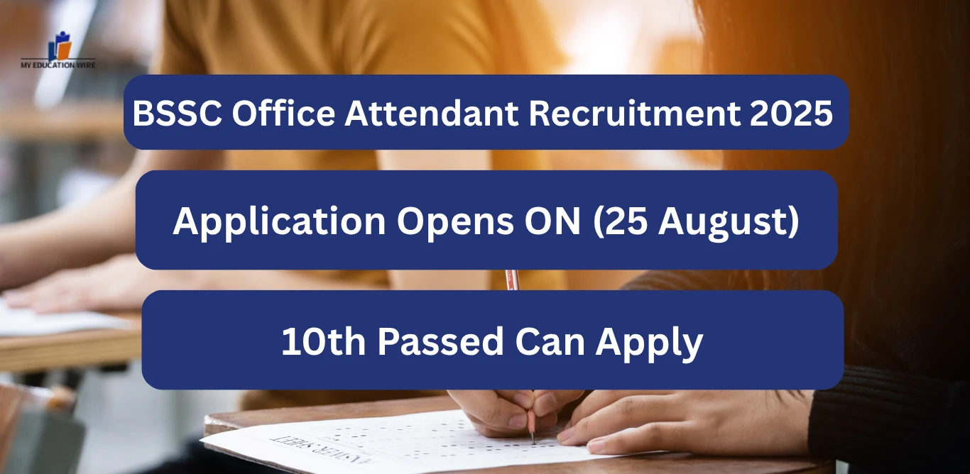BSSC Office Attendant Recruitment 2025