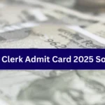 IBPS Clerk Admit Card 2025 Soon