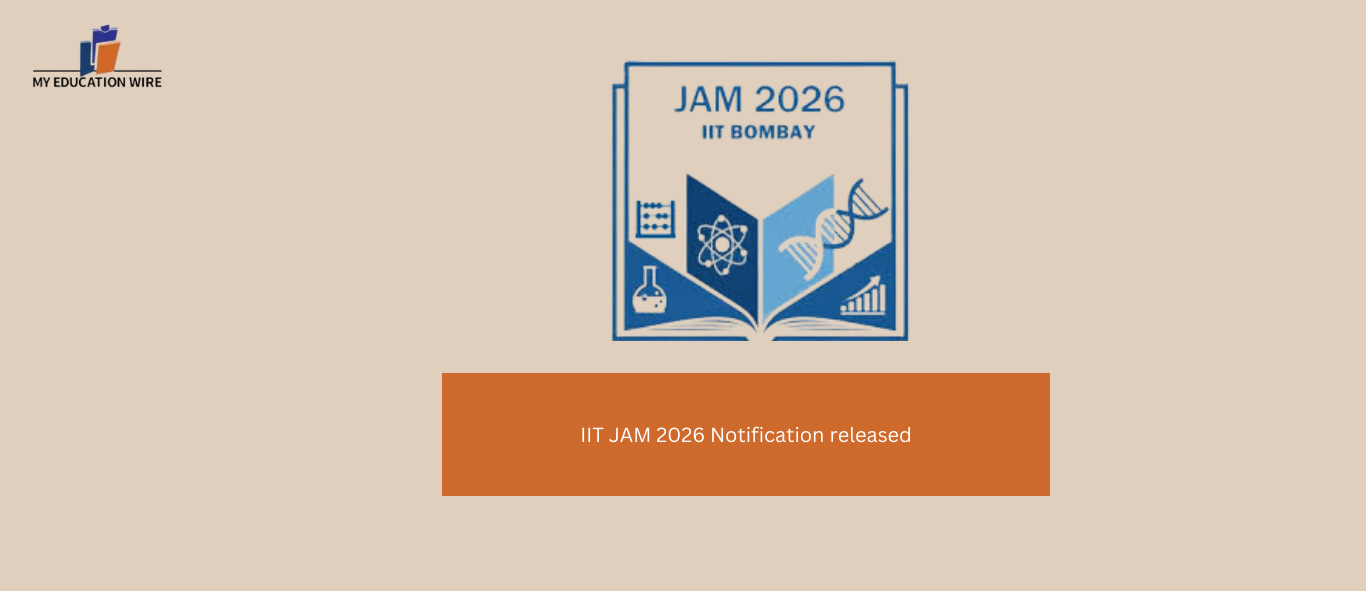 IIT JAM 2026 Notification released