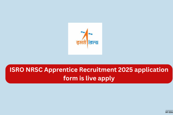 ISRO NRSC Apprentice Recruitment 2025 application form is live apply https://www.myeducationwire.com/national-youth-award-2024-nomination-open-till-31-august