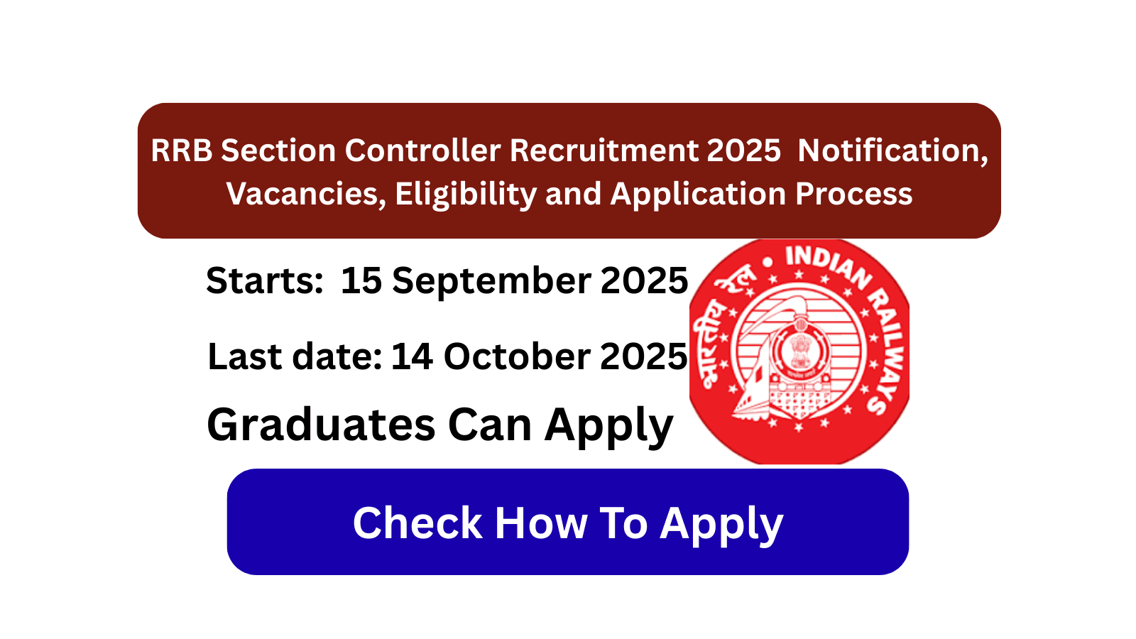 RRB Section Controller Recruitment 2025 Notification, Vacancies, Eligibility and Application Process
