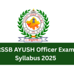 RSSB AYUSH Officer Exam Syllabus 2025