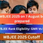 WBJEE 2025 on 7 August be prepared