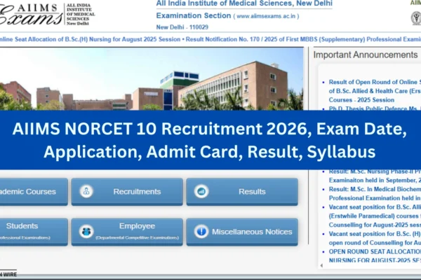 AIIMS NORCET 10 Recruitment 2026, Exam Date, Application, Admit Card, Syllabus, Cutoff AIIMS NORCET 10 Recruitment 2026