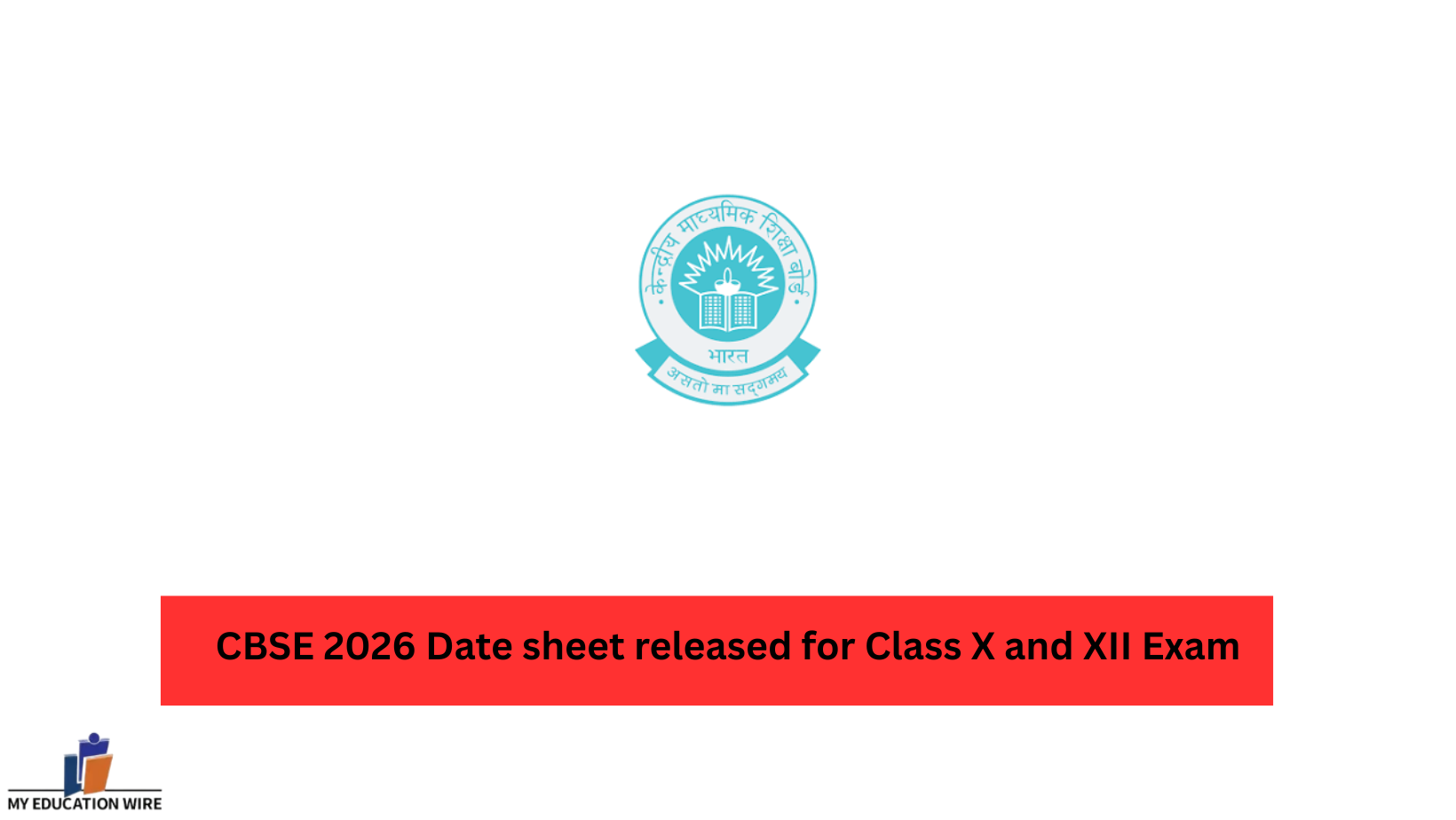 CBSE 2026 Date sheet released for Class X and XII Exam