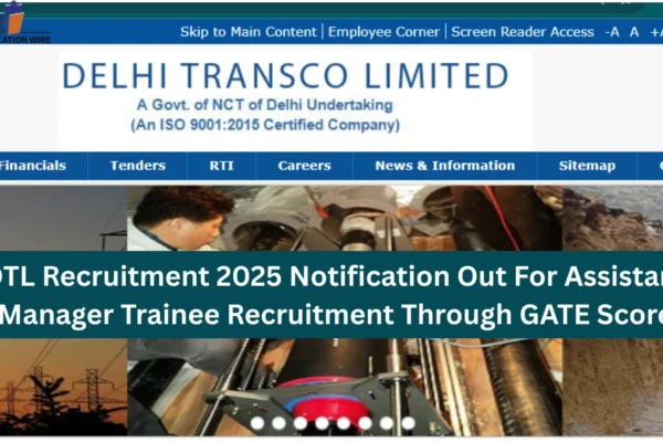 DTL Recruitment 2025 Notification Out For Assistant Manager Trainee Recruitment Through GATE Score DTL Recruitment 2025