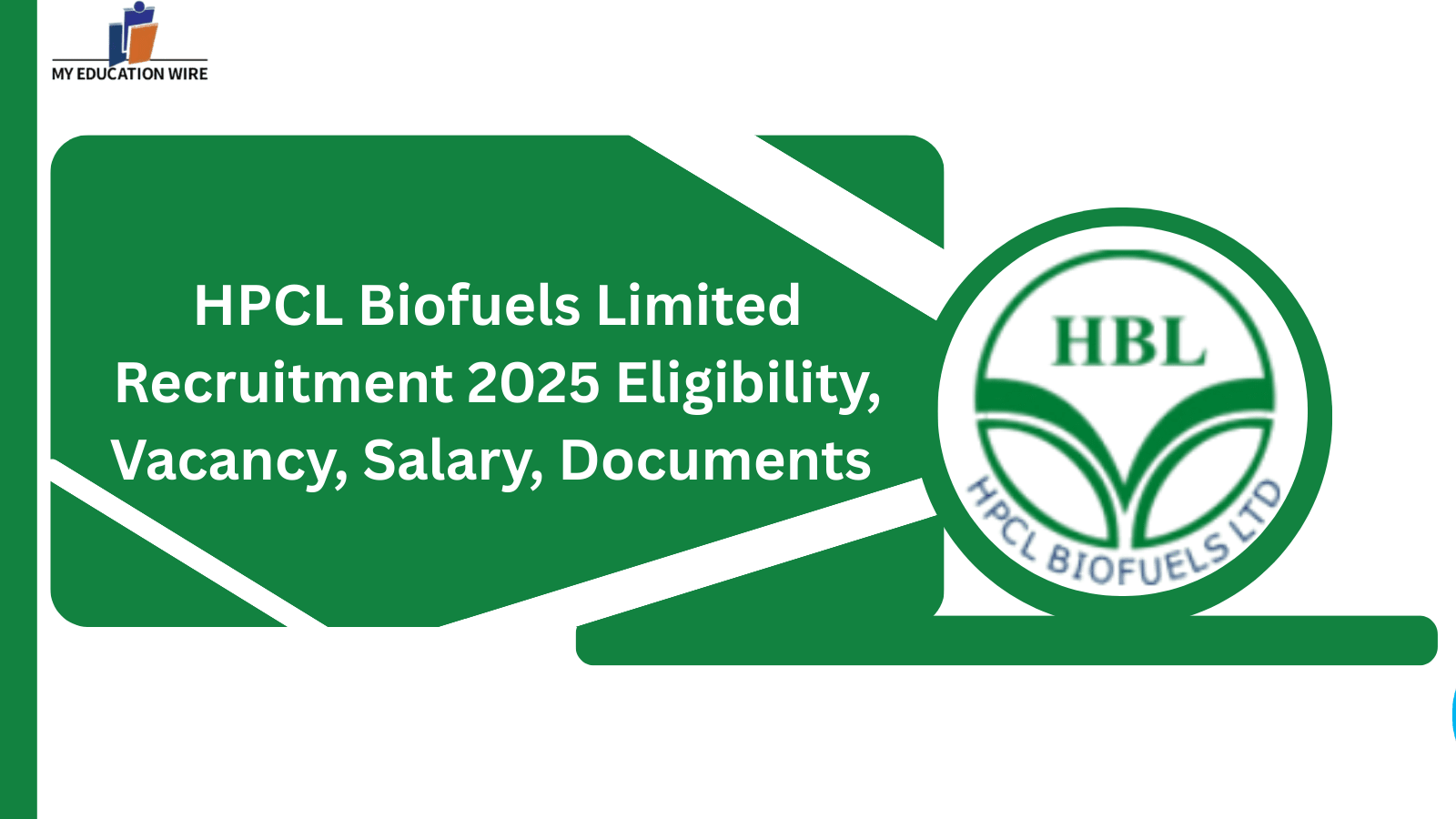 HPCL Biofuels Limited Recruitment 2025 Eligibility, Vacancy, Salary, Documents