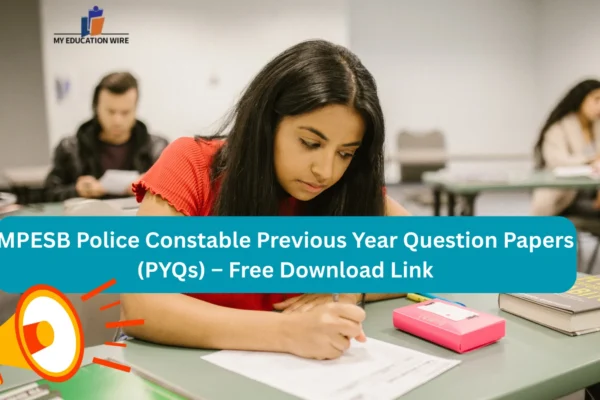 MPESB Police Constable Previous Year Question Papers (PYQs) – Free Download Link MPESB Police Constable Previous Year Question Papers (PYQs) – Free Download Link