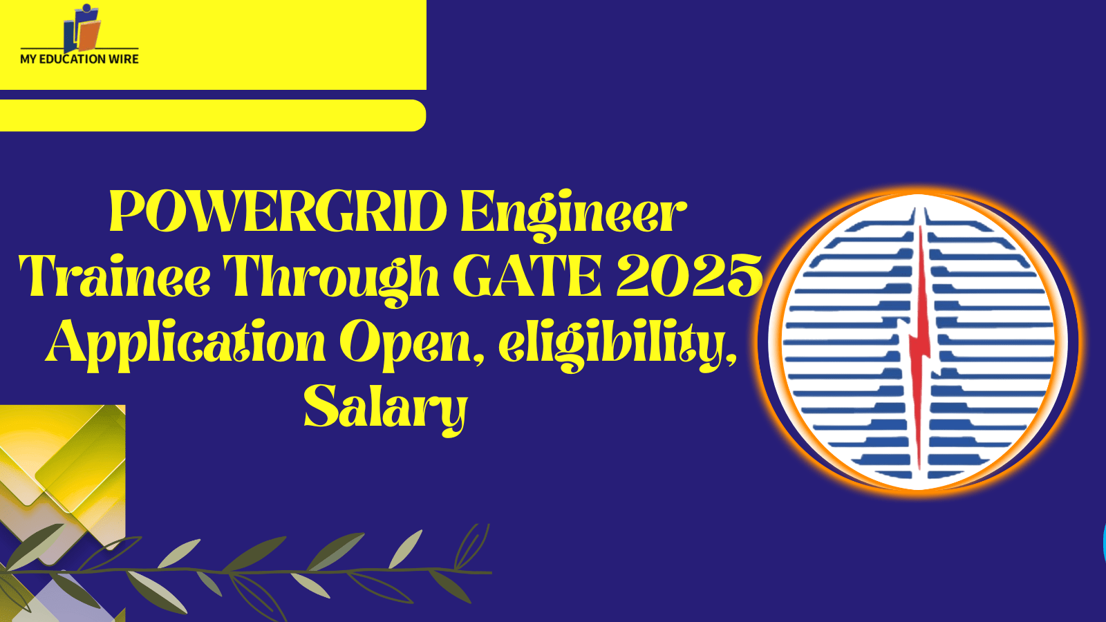 POWERGRID Engineer Trainee Through GATE 2025