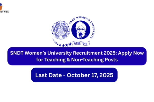 SNDT Women’s University Recruitment 2025: Apply Now for Teaching & Non-Teaching Posts SNDT Women’s University Recruitment 2025 Apply Now for Teaching & Non-Teaching Posts
