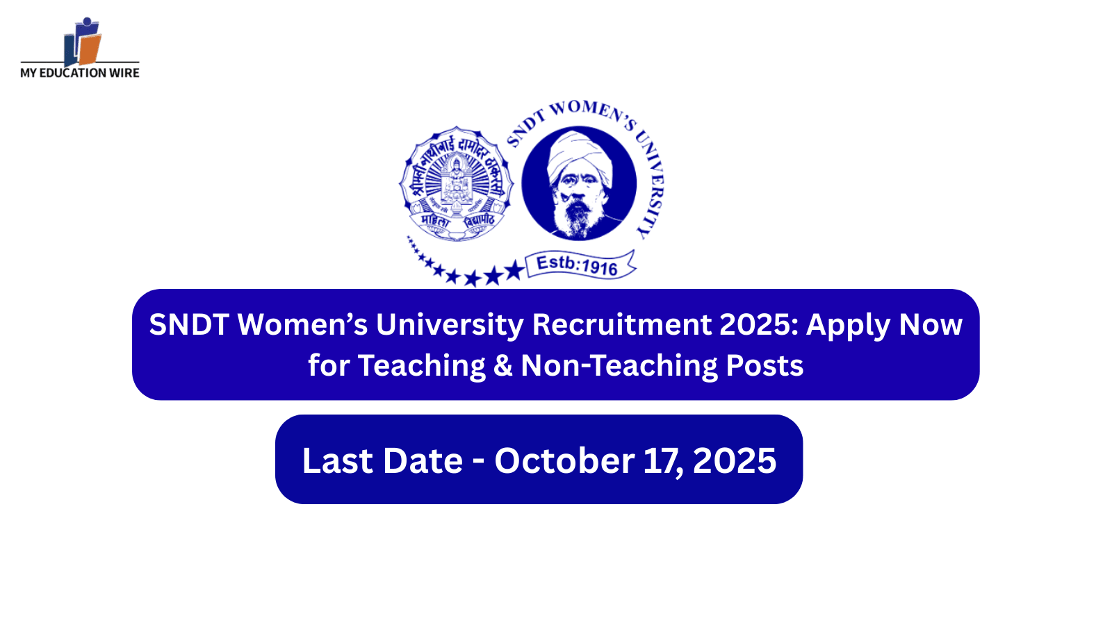 SNDT Women’s University Recruitment 2025 Apply Now for Teaching & Non-Teaching Posts